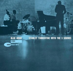 Stanley Turrentine & The 3 Sounds - Blue Hour