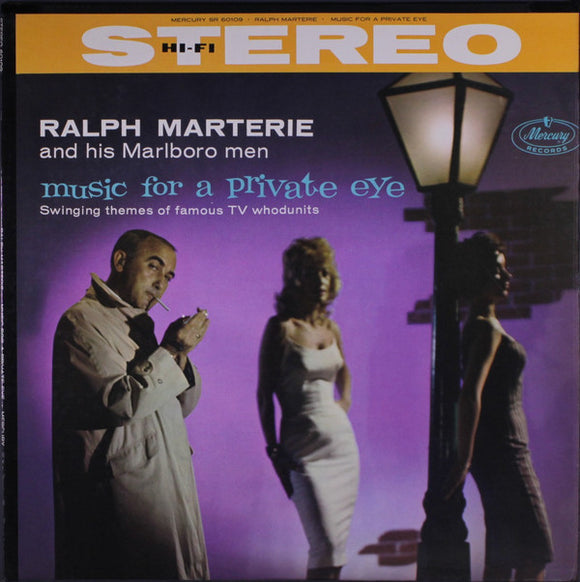 Ralph Marterie And His Marlboro Men - Music For A Private Eye: Swinging Themes Of Famous TV Whodunits