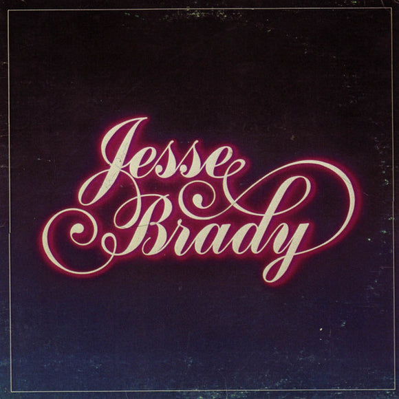 Jesse Brady - Jesse Brady
