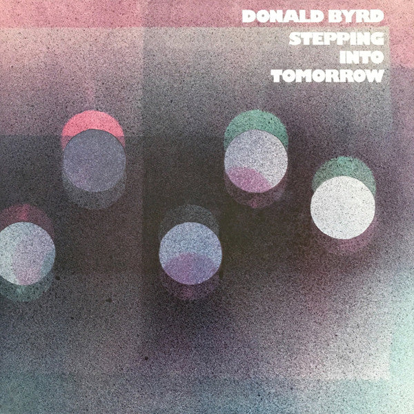 洋楽 Donald Byrd Stepping Into Tomorrow LP Donald Byrd - Stepping Into Tomorrow – SolSta Records