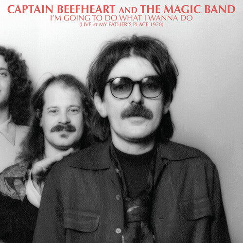 Captain Beefheart and the Magic Band - I'm Going to Do What I Wanna Do