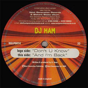 DJ Ham - Don't U Know / And I'm Back
