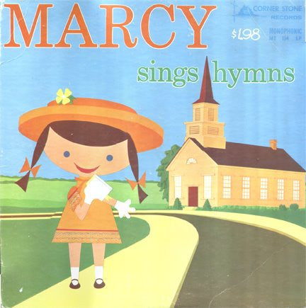Little Marcy - Marcy Sings Hymns