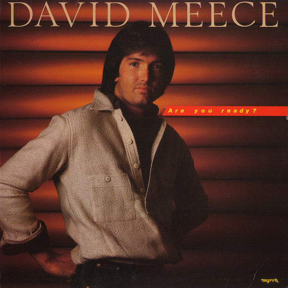 David Meece - Are You Ready?