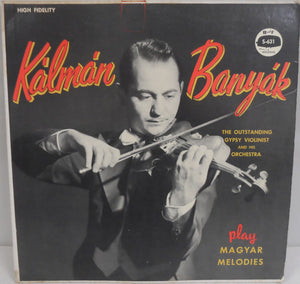 Kalman Banyak - Magyar Melodies