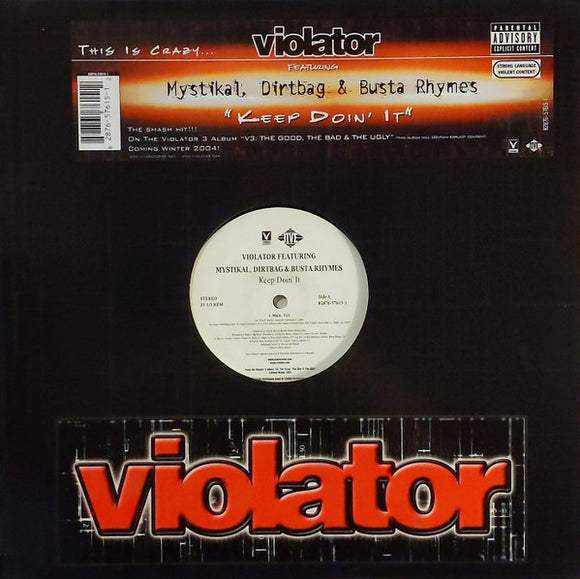 Violator w/ Mystikal, Dirtbag & Busta Rhymes - Keep Doin' It