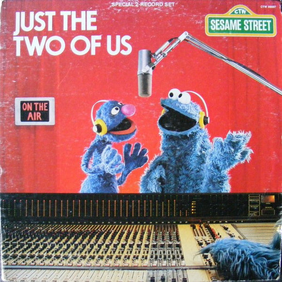 Sesame Street - Just The Two Of Us