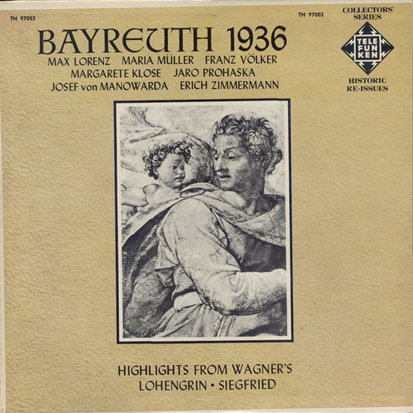 Richard Wagner - Bayreuth 1936 / Highlights From Wagner's Lohengrin • Siegried