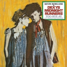 Dexy's Midnight Runners - Too-Rye-Ay