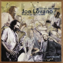 Joe Lovano - Trio Fascination