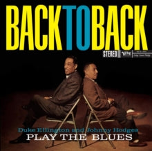 Duke Ellington and Johnny Hodges - Back to Back