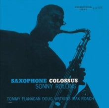 Sonny Rollins -  Saxophone Colossus