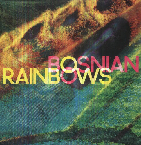 Bosnian Rainbows - S/T
