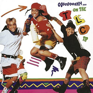 TLC - Ooooooohhh... On The TLC Tip