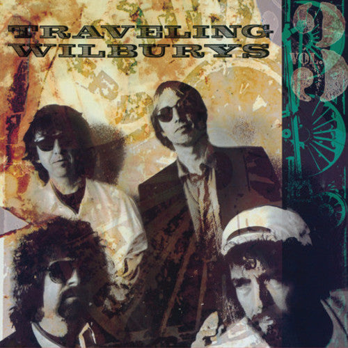 Traveling Wilburys - Volume Three