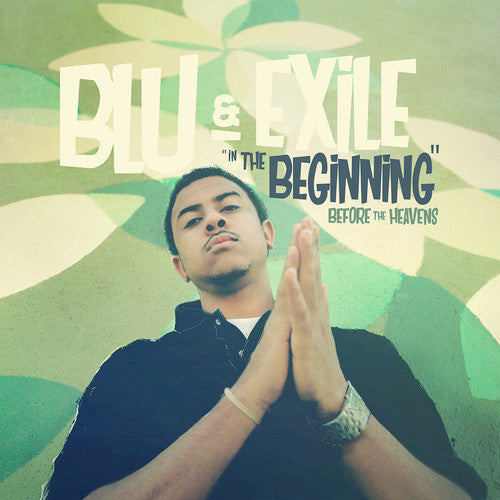 Blu and Exile - In The Beginning: Before The Heavens