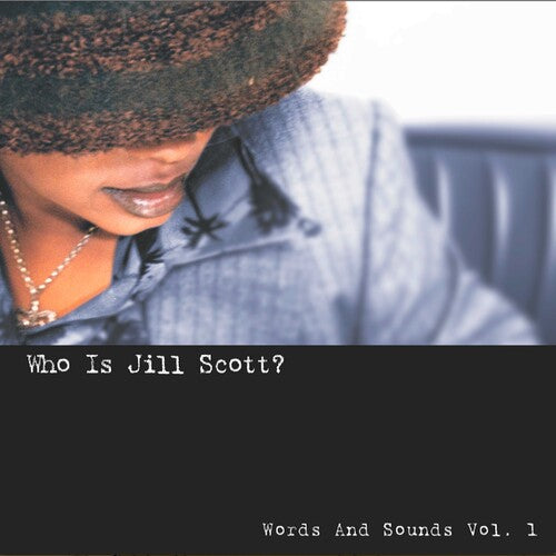 Jill Scott - Who is Jill Scott: Words and Sounds Vol. 1