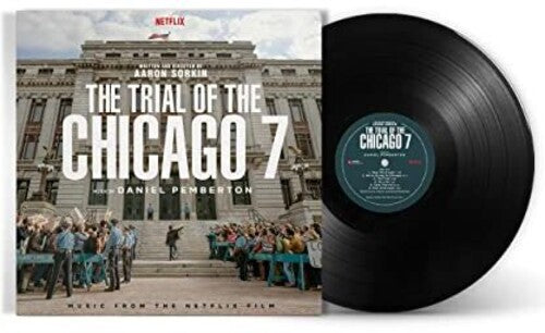 Daniel Pemberton - The Trial of the Chicago 7 (Music From the Netflix Film)