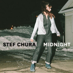 Stef Chura - Midnight