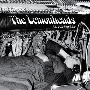 Lemonheads - In DreamLand