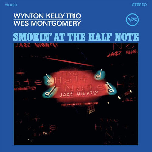 Wynton Kelly Trio/Wes Montgomery - Smokin' at the Half Note