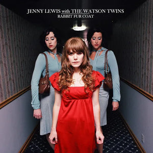 Jenny Lewis & The Watson Twins - Rabbit Fur Coat