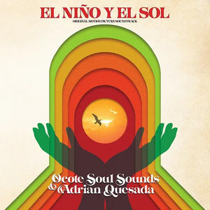 Ocote Soul Sounds - El Nino Y El Sol OST