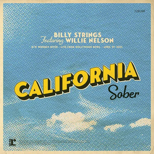 Billy Strings - "California Sober" featuring Willie Nelson