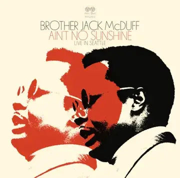 Brother Jack McDuff - Ain't No Sunshine: Live in Seattle