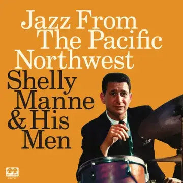 Shelly Manne and His Men - Live From the Pacific Northwest