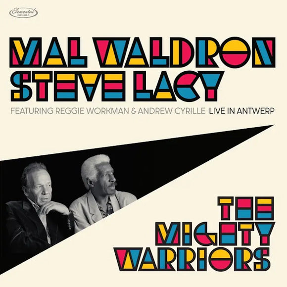 Mal Waldron and Steve Lacy - The Mighty Warrior: Live In Antwerp