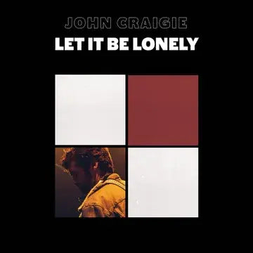 John Craigie - Let it Be Lonely