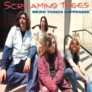 Screaming Trees - Weird Things Happening