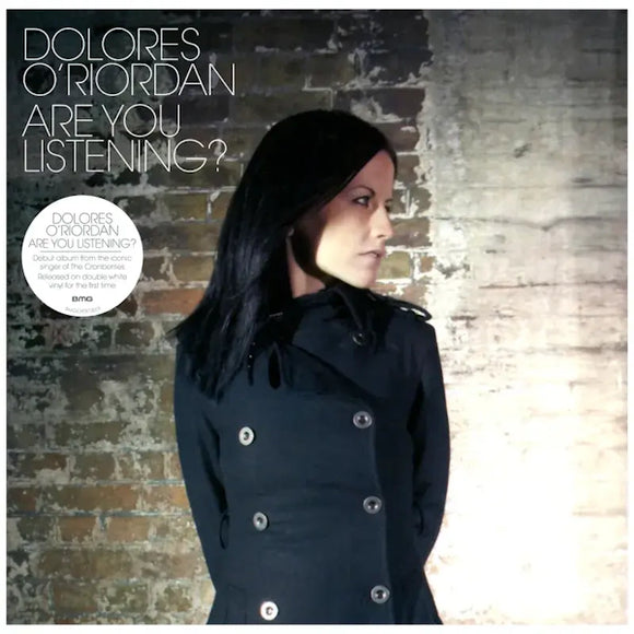 Dolores O'Riodran - Are You Listening?
