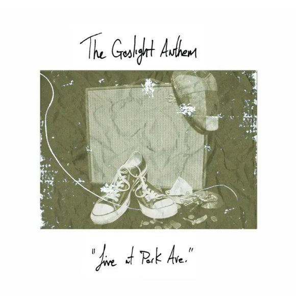 The Gaslight Anthem - Live At Park Ave