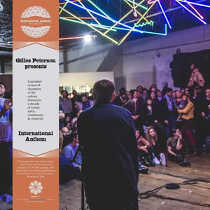 Giles Peterson Presents International Anthem