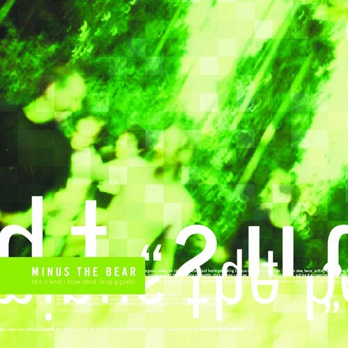 Minus the Bear - This is What I Know About Being Gigantic