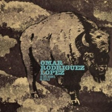 Omar Rodriguez-Lopez - Se Dice Bisonte, No Bufalo