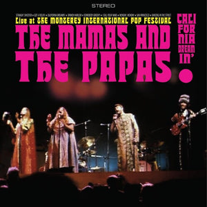 The Mamas & The Papas - The Mamas & The Papas: Live At The Monterey International Pop Festival