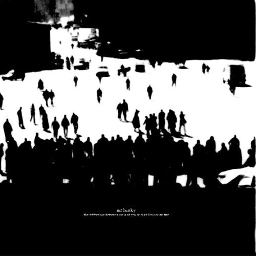 mclusky - Difference Between Me And You Is That I'm Not On Fire
