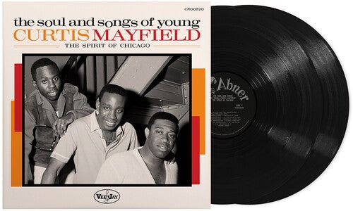 Various Artists - The Soul And Songs Of Young Curtis Mayfield: The Spirit Of Chicago