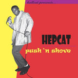 Hepcat - Push 'n Shove