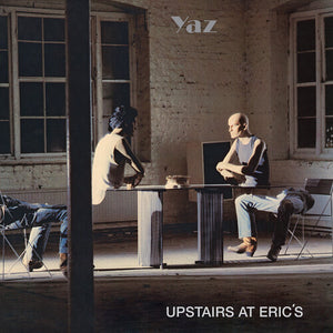 Yaz - Upstairs at Eric's