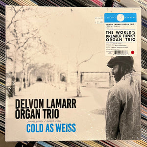 Delvon Lamarr Organ Trio - Cold as Weiss