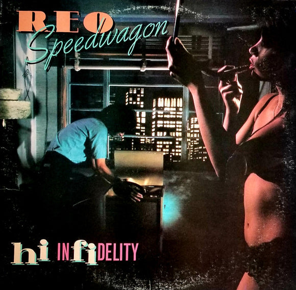 REO Speedwagon - Hi Infidelity