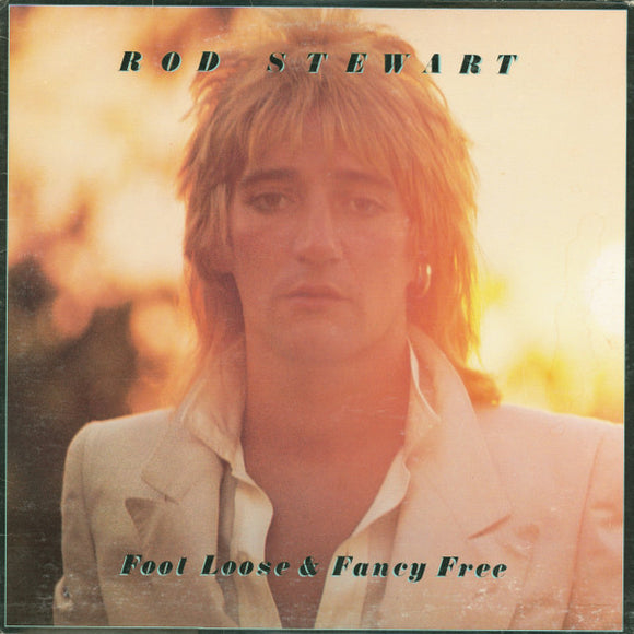 Rod Stewart - Foot Loose & Fancy Free