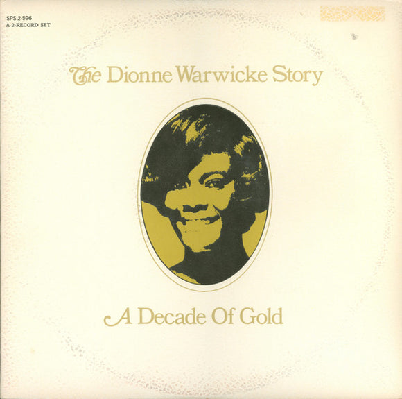 Dionne Warwick - The Dionne Warwicke Story (A Decade Of Gold)