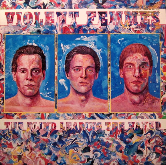 Violent Femmes - The Blind Leading The Naked