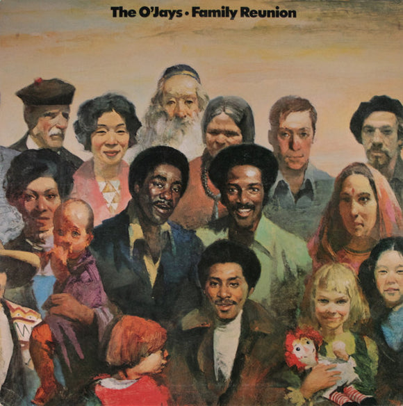 The O'Jays - Family Reunion