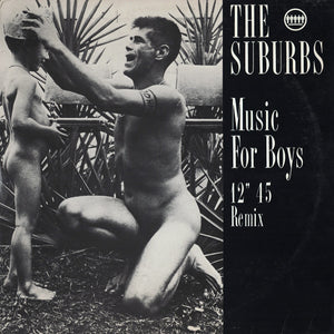 The Suburbs - Music For Boys